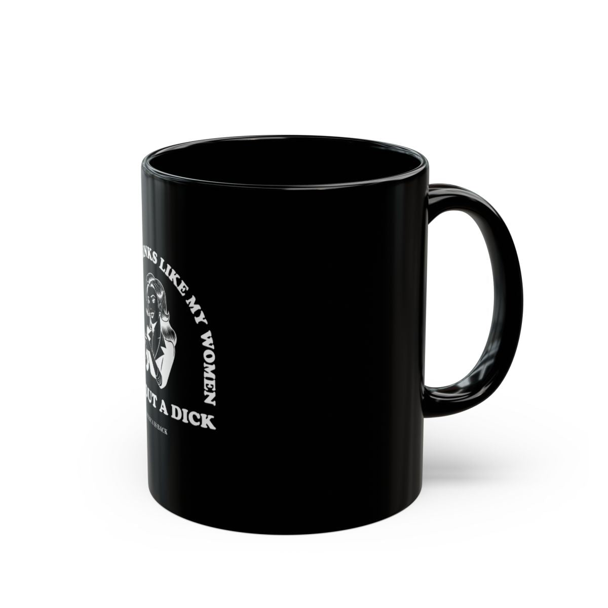 I prefer my drink like my women mug black/white 11oz